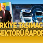 Taşımacılık ve lojistik sektörü