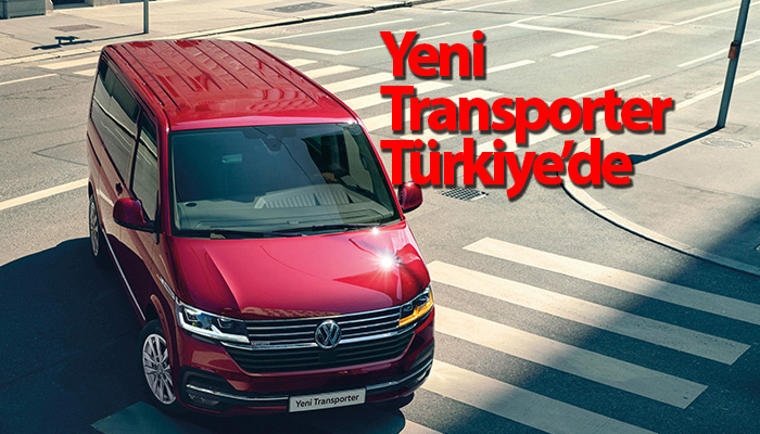 Yeni Volkswagen Transporter 4 farklı seçeneğiyle Türkiye’de