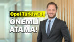 Opel Türkiye Satış Direktörlüğü görevine Yiğit Yantaç atandı