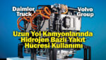 Daimler Truck ve Volvo Group’tan güç birliği!