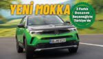 Opel Yeni Mokka’yı Türkiye’de satışa sundu