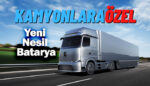 Daimler Truck AG ve CATL, kamyonlara özel batarya üretecek
