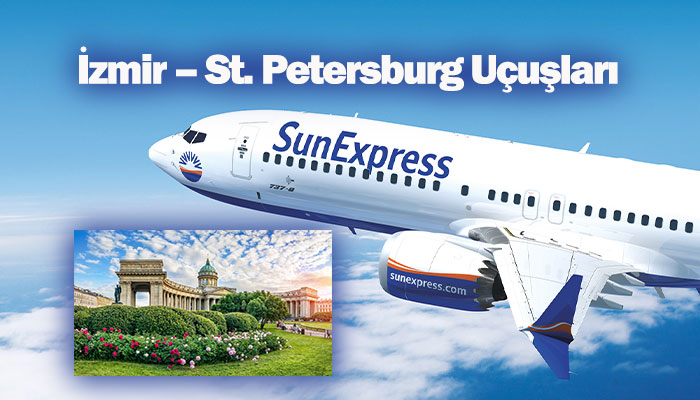 SunExpress ile İzmir - St. Petersburg uçuşları yeniden başlıyor