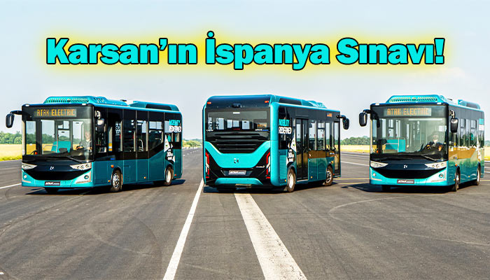 Karsan Atak Electric İspanya'da test edilen ilk elektrikli otobüs!