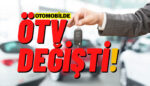 Otomobilde ÖTV değişikliği fiyatlara nasıl yansıyacak!