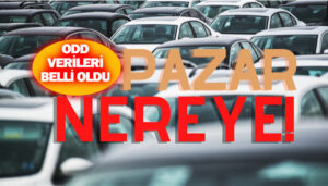 Türkiye otomobil ve hafif ticari araç toplam pazarının 8 aylık verileri açıklandı
