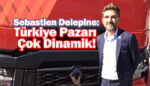 Renault Trucks Türkiye Başkanı Sebastien Delepine
