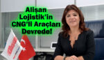 Alişan Lojistik, Naturelgaz CNG dolum tesisleri için devrede!