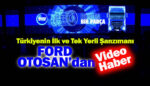 Ford Otosan, 58 milyon euro yatırımla yerli şanzıman geliştirdi