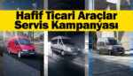 Mercedes-Benz Hafif Ticari Araçlar’dan servis kampanyası
