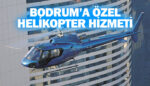Mavi Air, Bodrum’da Airbus Helicopters H125 helikopteri ile shuttle hizmetine başlıyor