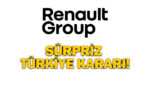 Renault Group’tan sürpriz Türkiye kararı!