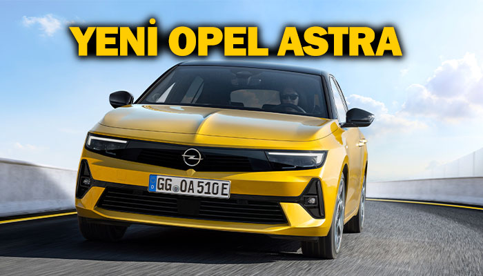 Yeni Opel Astra