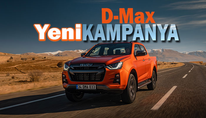 D-Max Kampanya