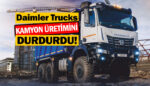 Mercedes-Benz ve Daimler Trucks’ta üretim durdu!