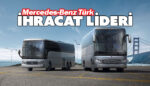 Mercedes-Benz Türk, otobüs ihracatında lider
