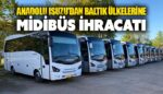 Anadolu Isuzu’dan Letonya’ya Grand Toro ve Turkuaz midibüs