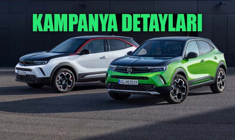 Opel kampanya detayları 