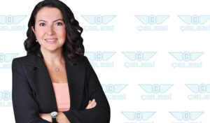 Çelebi Havacılık Holding İnsan Kaynakları Kıdemli Başkan Yardımcısı Evrim Ünal Gökce Oldu
