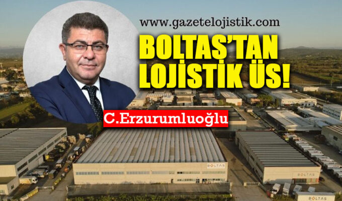 Boltas'dan İtalya Trieste’de yeni depo yatırımı