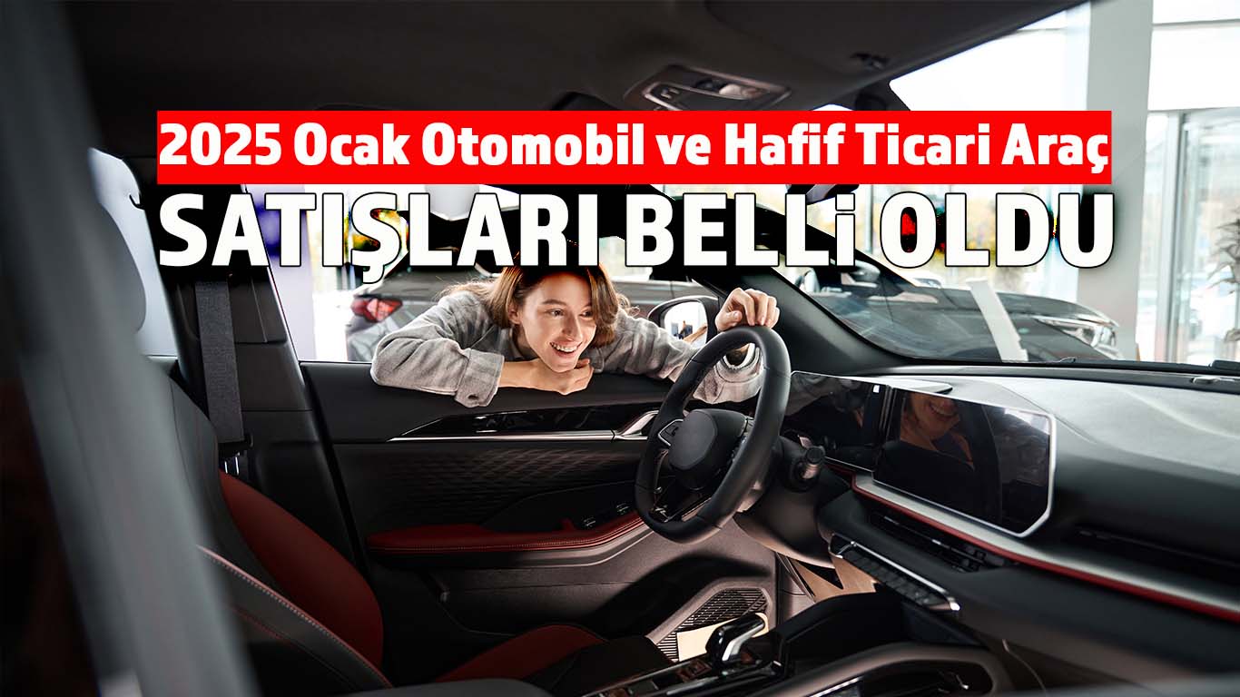 Ocak ayında otomobil ve hafif ticari araç pazarı yüzde 13,9 azaldı!