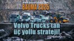 Volvo Trucks'ın yeni kamyon ve teknoloji yelpazesi Bauma 2025'te