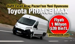 Toyota PROACE MAX Türkiye'de