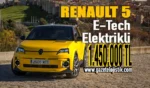 Renault 5 E-Tech Elektrikli Türkiye’de Satışa Sunuldu.