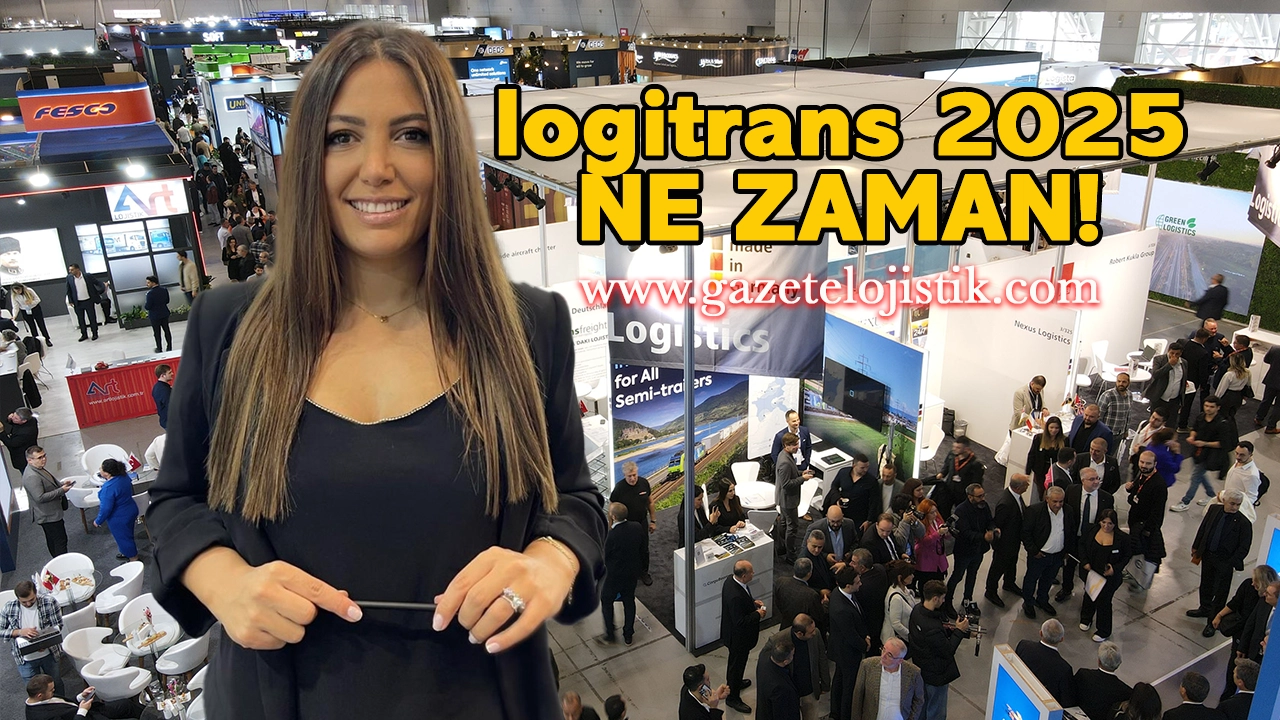 logitrans 2025 Fuarı'na Katılımcı Talebi Rekor Seviyede!
