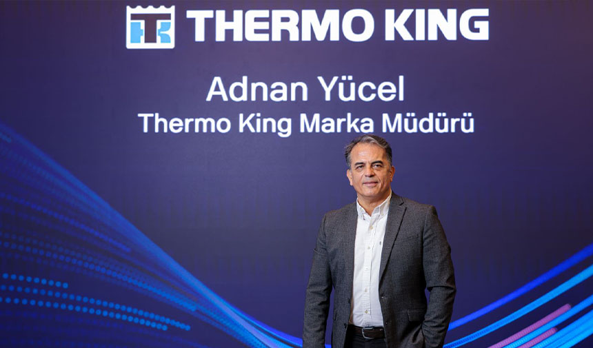 Thermo King, 2025 Yılında da Büyümesini Sürdürdü 2 Adnan Yucel