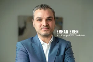 Kia Avrupa’da kritik atama: Erhan Eren dönemi başladı 22 Erhan Eren Kia Europe PBV Direktoru