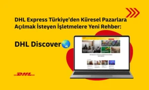 DHL Express Türkiye, KOBİ’lere Küresel Pazarlar İçin “Discover” Platformunu Sundu 12 DHL Discover